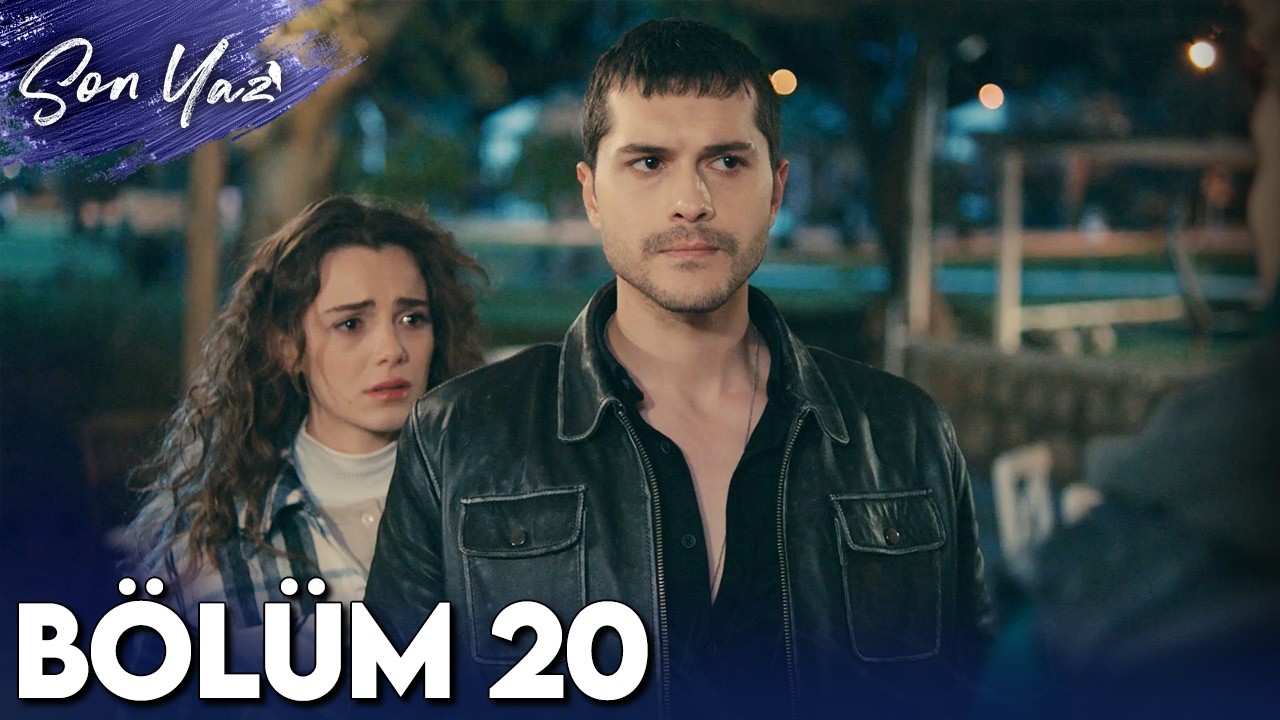 Son Yaz 20. Bölüm Full İzle | Tek Parça HD