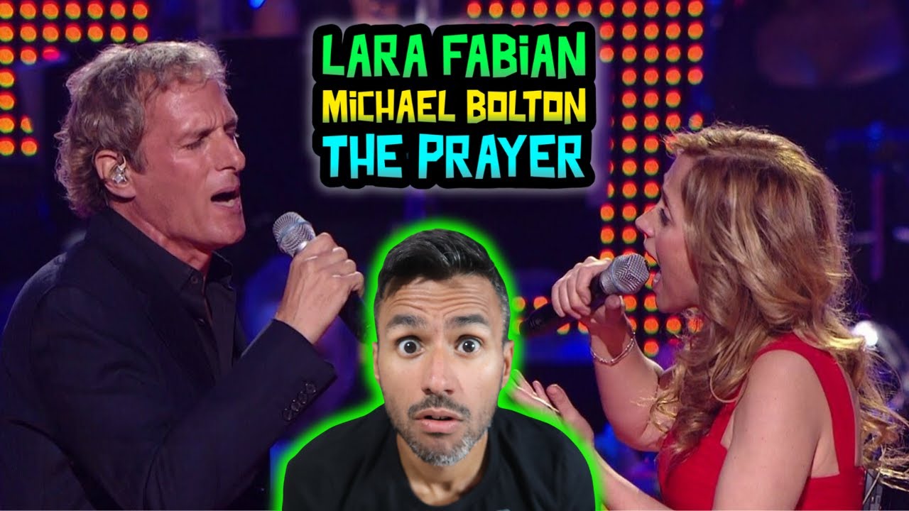 Lara Fabian & Michael Bolton - The Prayer (REACTION)