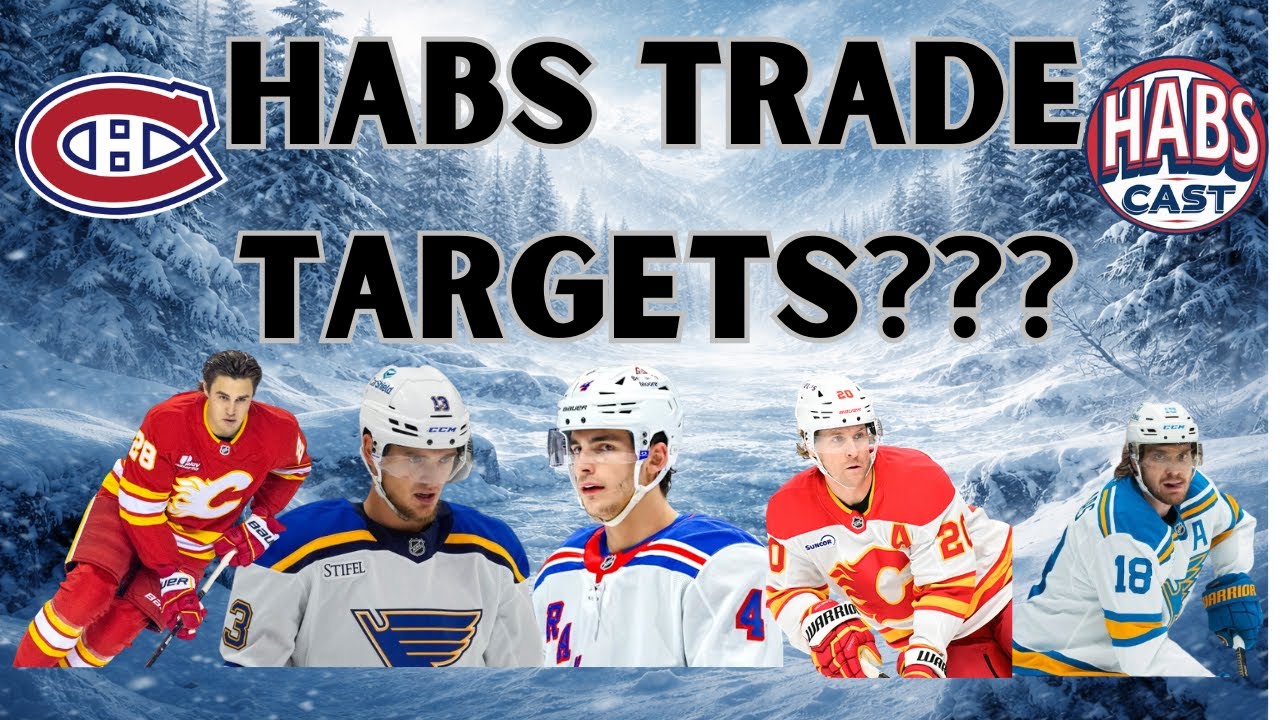 Who Will the Habs Target? HabsCast #179