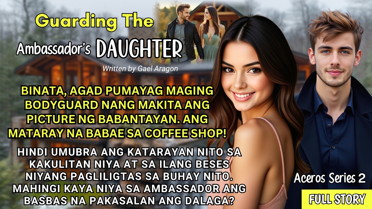 BABAE, DI UMUBRA ANG KATARAYAN SA MAKULIT AT GWAPONG BODYGUARD. PUMAYAG KAYA ANG AMBASADOR SA KASAL
