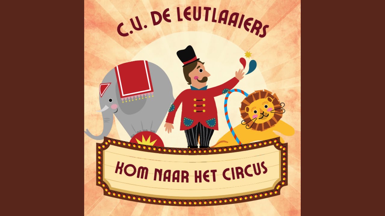 Kom naar het Circus