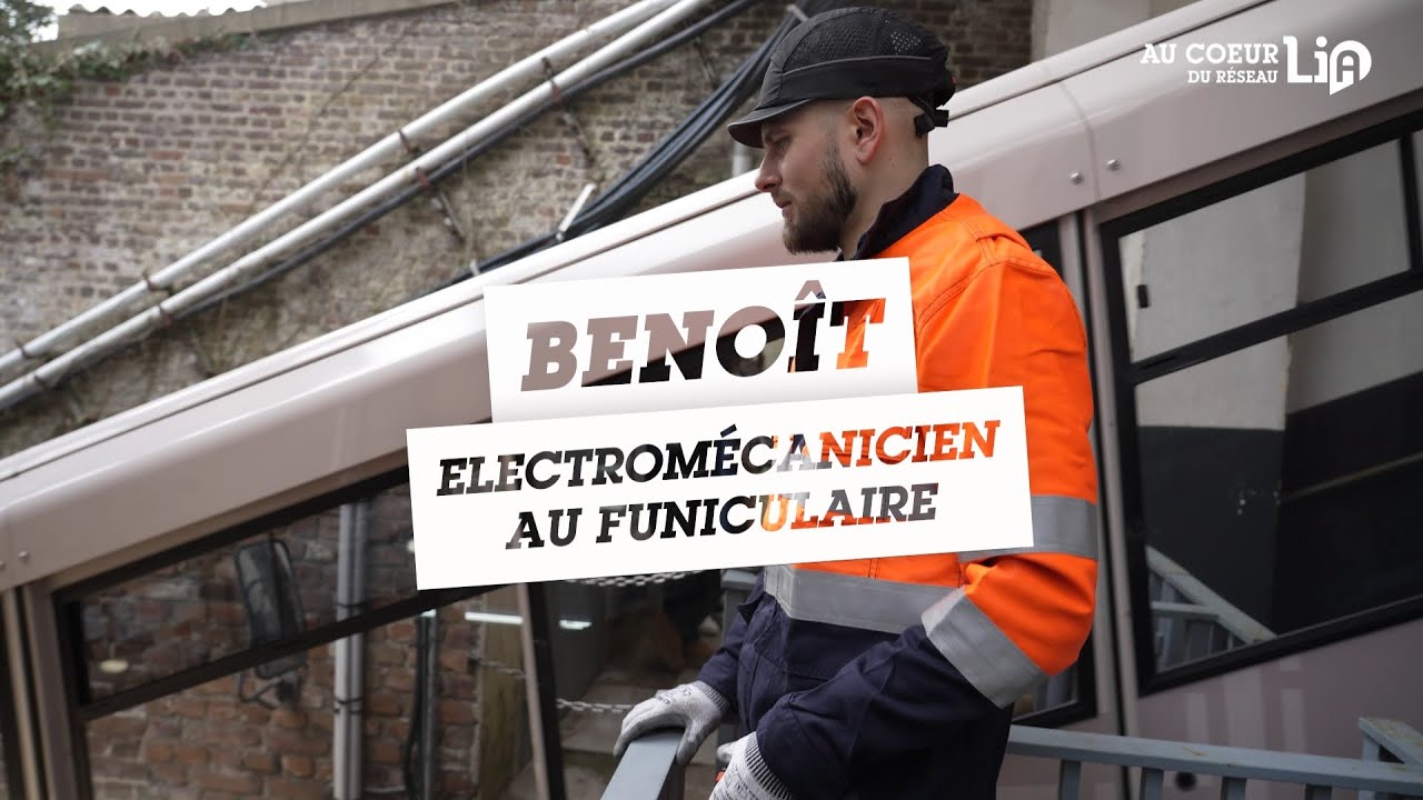 Au ❤️ du réseau LiA - Épisode 12 : Électromécanicien au funiculaire