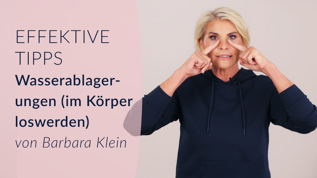 Wasserablagerungen im Körper loswerden – Effektive Tipps von Barbara Klein!