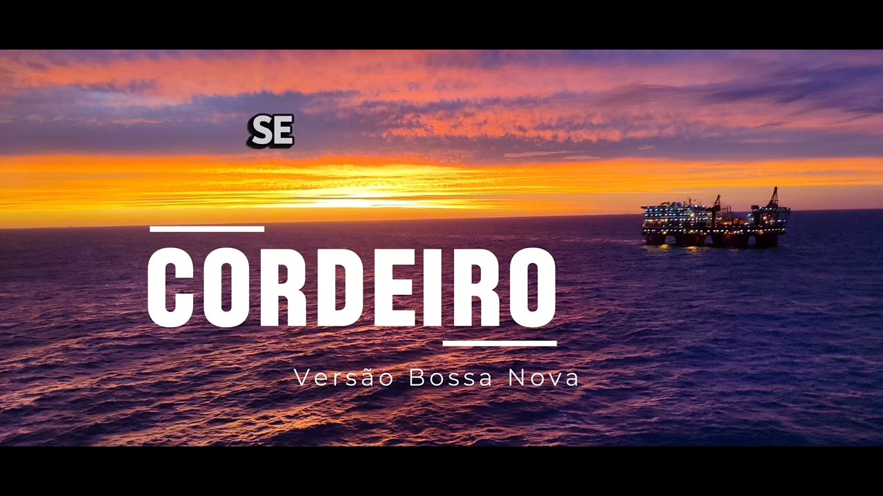 CORDEIRO - VERSÃO BOSSA NOVA