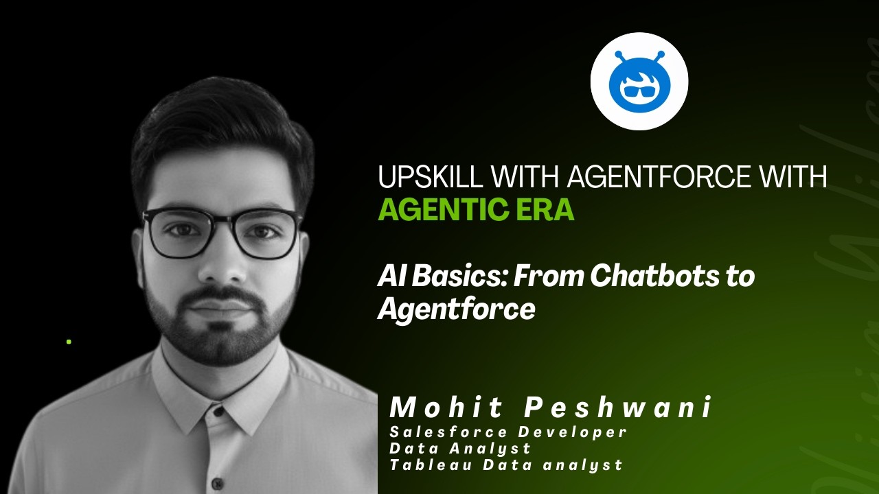 🎥 Episode 1 – AI Basics: From Chatbots to Agentforce
