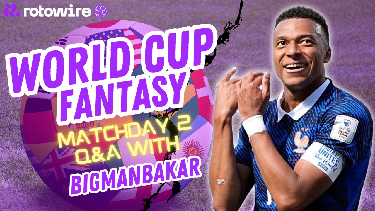 World Cup Fantasy: 2-й тур &mdash; состав BigManBakar, трансферы и выбор капитана