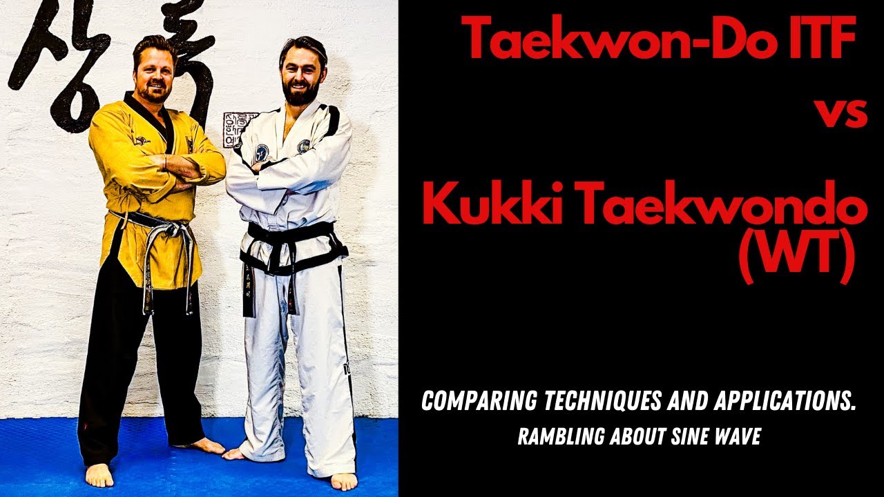 Taekwon-Do ITF vs Kukki Taekwondo (WT)