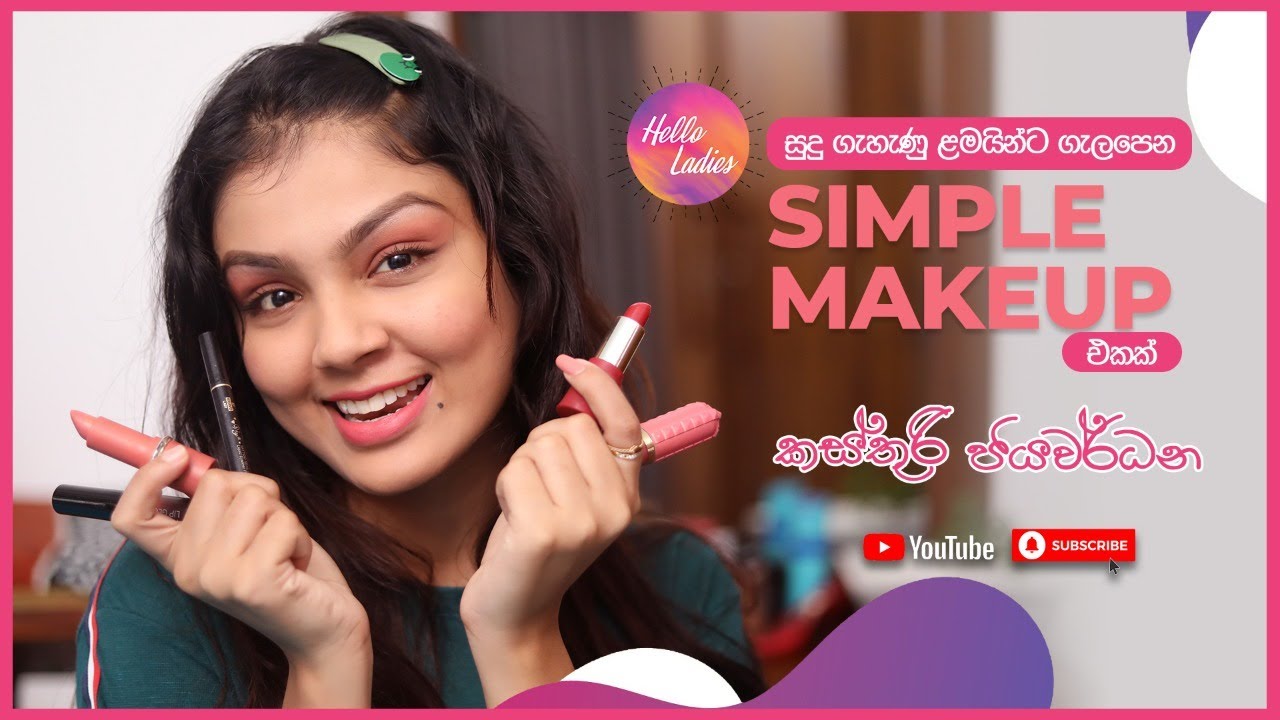My Makeup With  Kasthuri Jayawardhana | සුදු ගැහැණු ළමයින්ට ගැලපෙන Simple Makeup එකක්