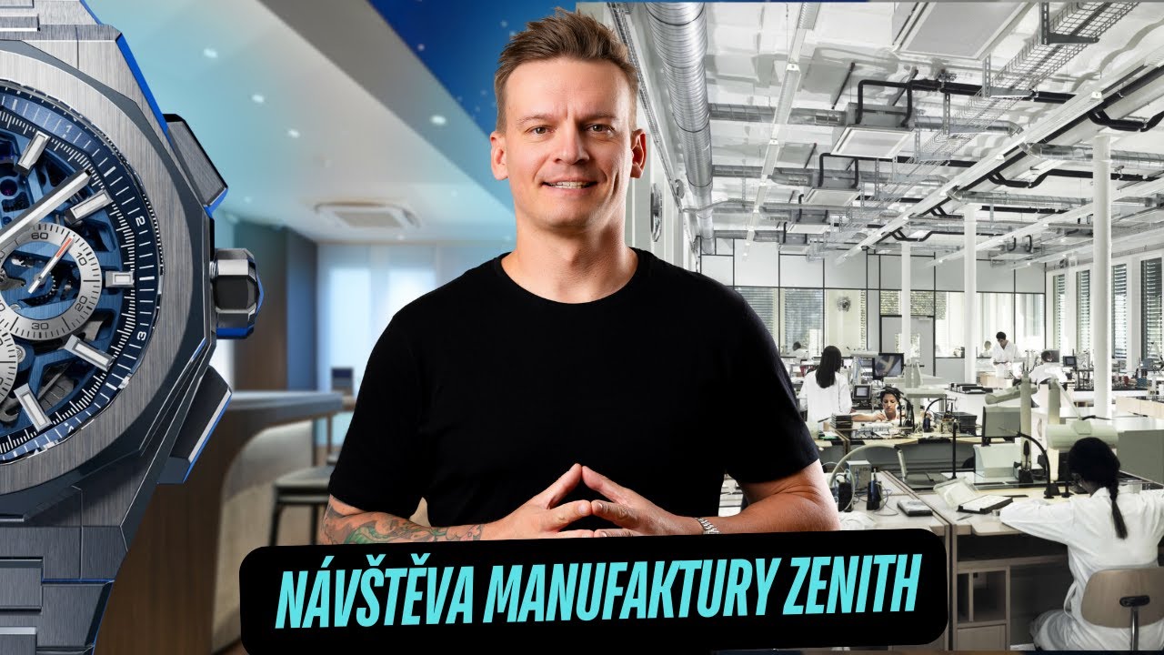 TAKHLE VZNIKAJÍ LUXUSNÍ ŠVÝCARSKÉ HODINKY. EXKLUZIVNÍ NÁVŠTĚVA MANUFAKTURY ZENITH.