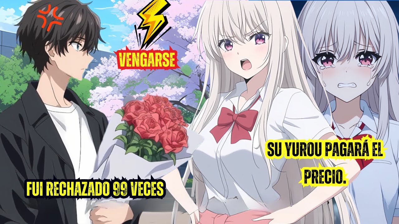 🌟99 rechazos. Me vengué de ella de la forma más cruel | Reseñademanga | Reseñas Románticas