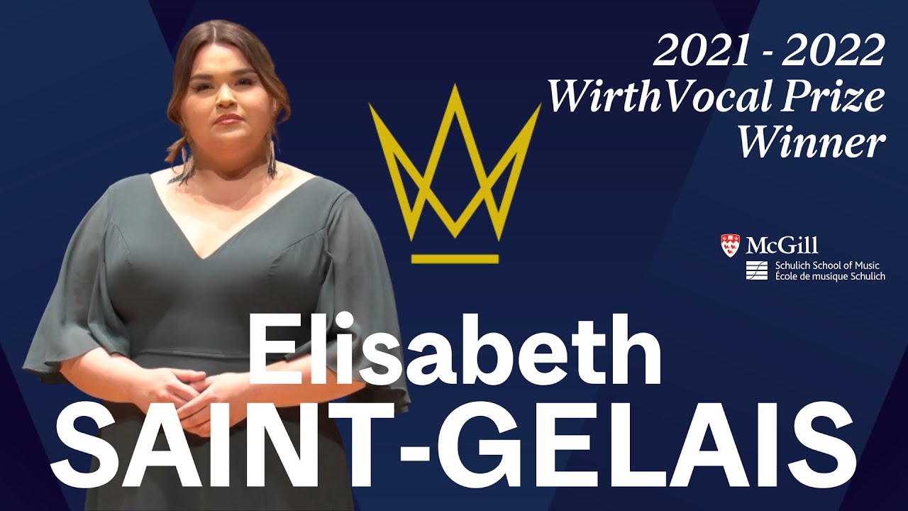 Selections from Wirth Vocal Prize 2021-2022: Elisabeth Saint-Gelais