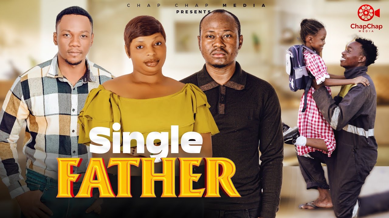 SINGLE FATHER  - FINAL | Family Story 💕 | Inspiration