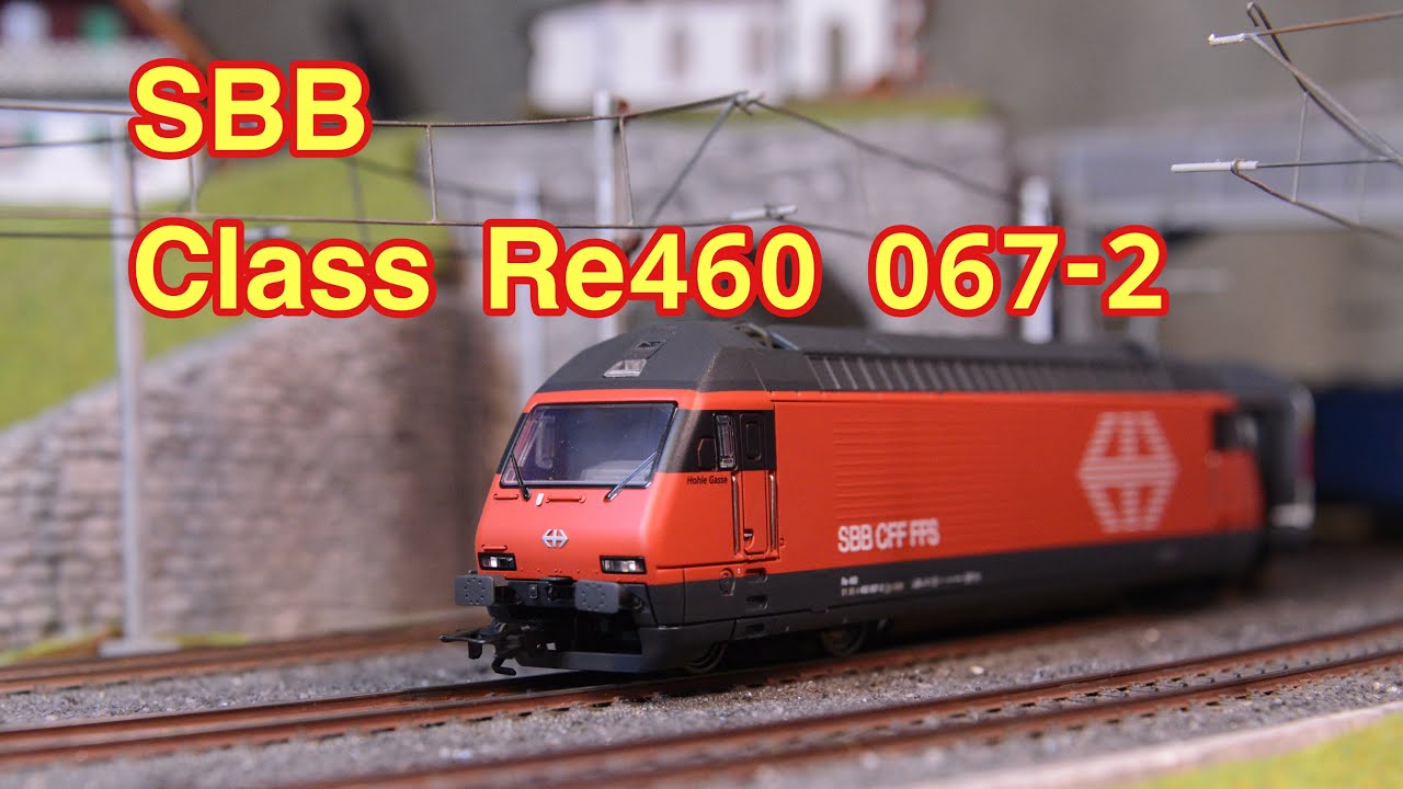 🇨🇭SBB Class #Re460 067-2 #Märklin #39463 #modellbahn #modeltrains #鉄道模型