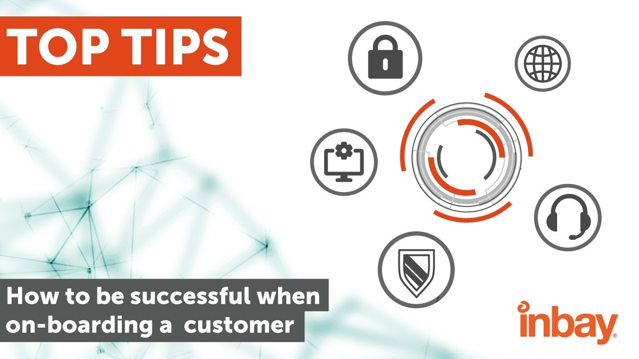 How to be successful when onboarding a  customer
