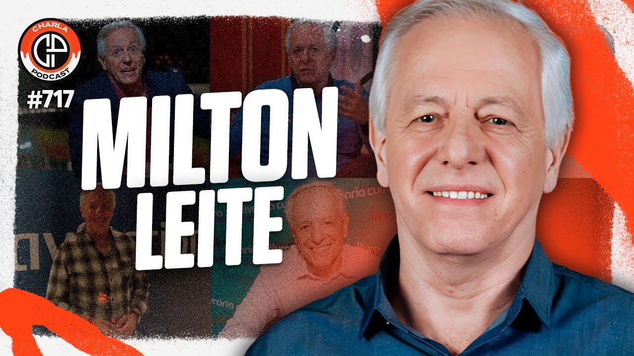 CHARLA #717 - Milton Leite [Narrador]