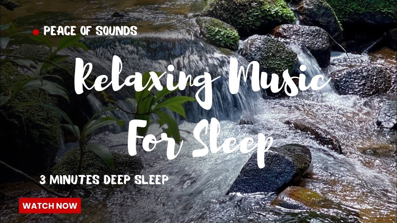 3 Minutes Relaxing Music, Sleep Music, Meditation Music, Stress Relief Music, Study, Calm Music, Spa