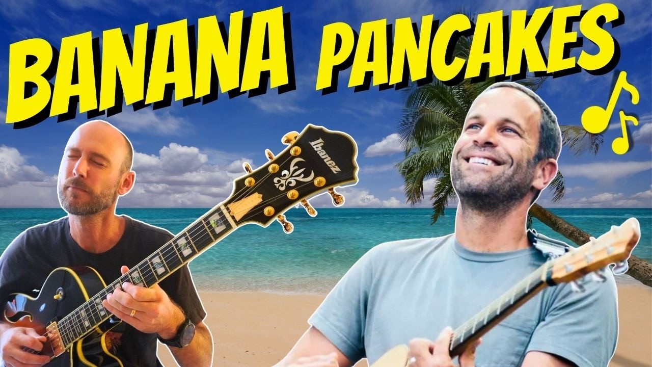 Easy Banana Pancakes Tutorial (Jack Johnson) – Beginner-Friendly Chords!
