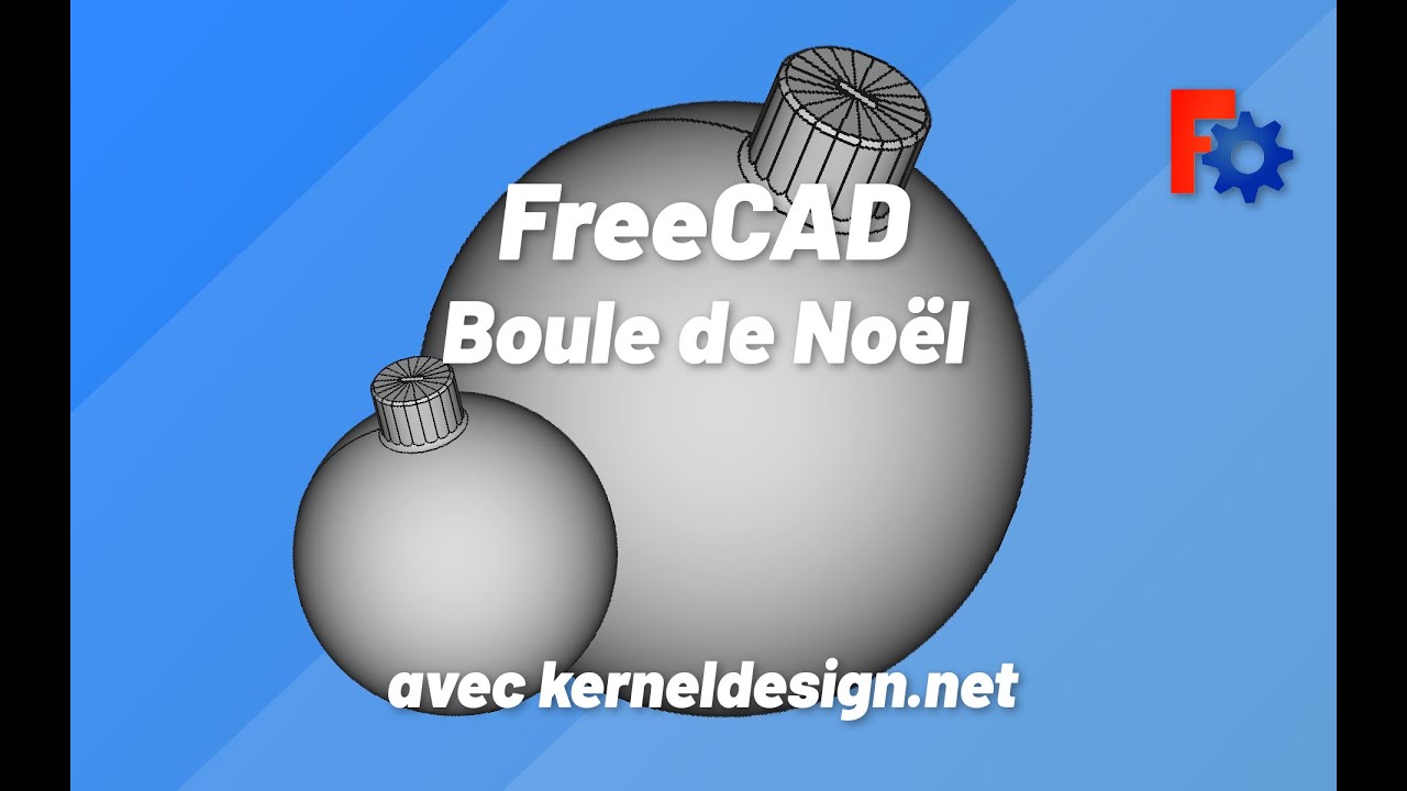 FreeCAD créer une boule de Noël