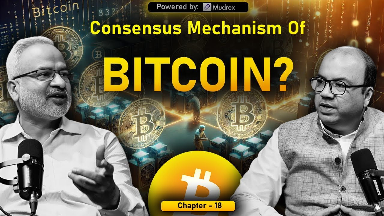 Ye Hai Crypto || Chapter-18 || Consensus Mechanism of Bitcoin?