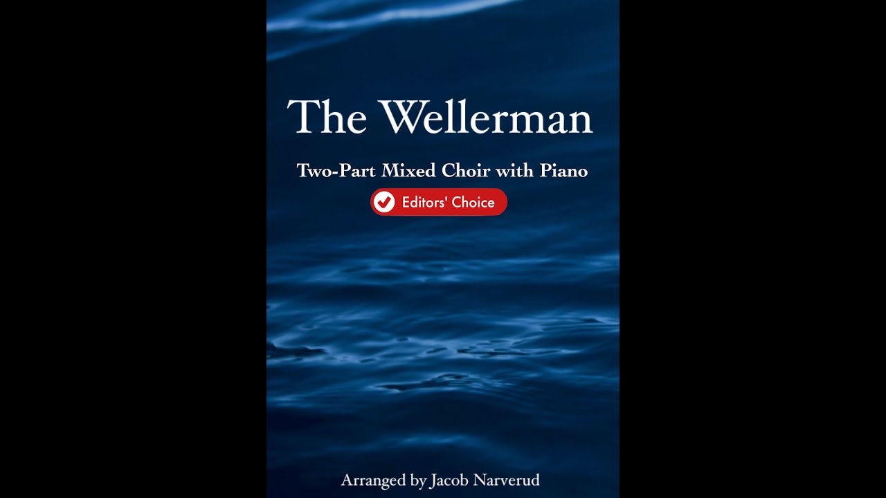 The Wellerman (Two-Part Mixed Choir with Piano) arr. Jacob Narverud