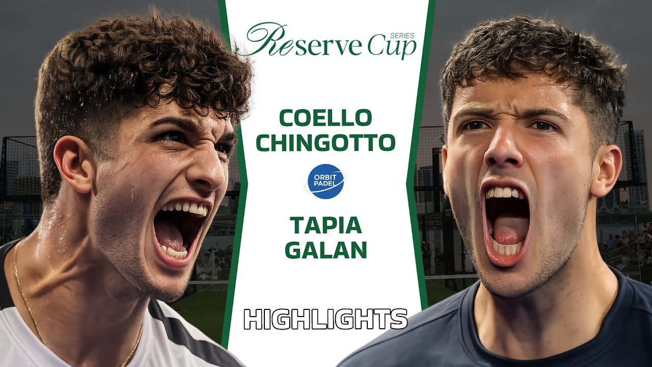 🔥DE LOCOS | Coello & Chingotto VS Tapia & Galan | Reserve Cup Series | Día 1 | Primer Set Highlights