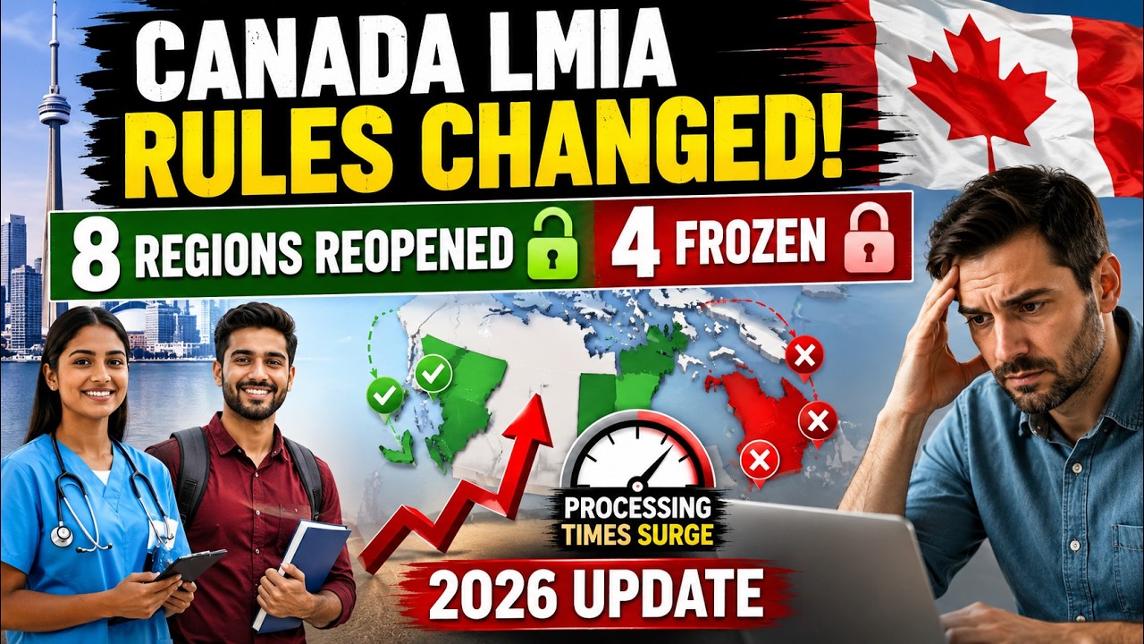 Canada LMIA Rules CHANGED! 8 Regions Reopened, 4 Frozen + Processing Times SURGE  2026 Update