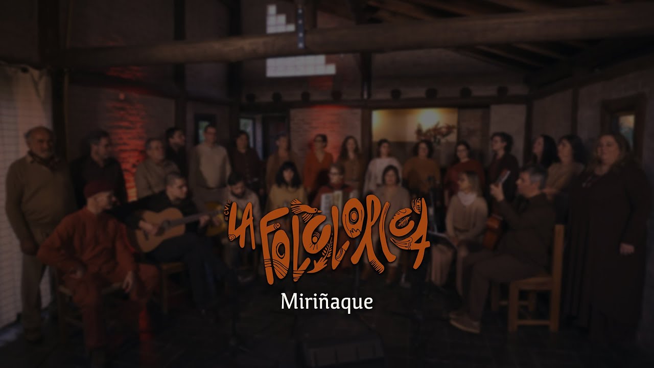 La Folclórica - Miriñaque