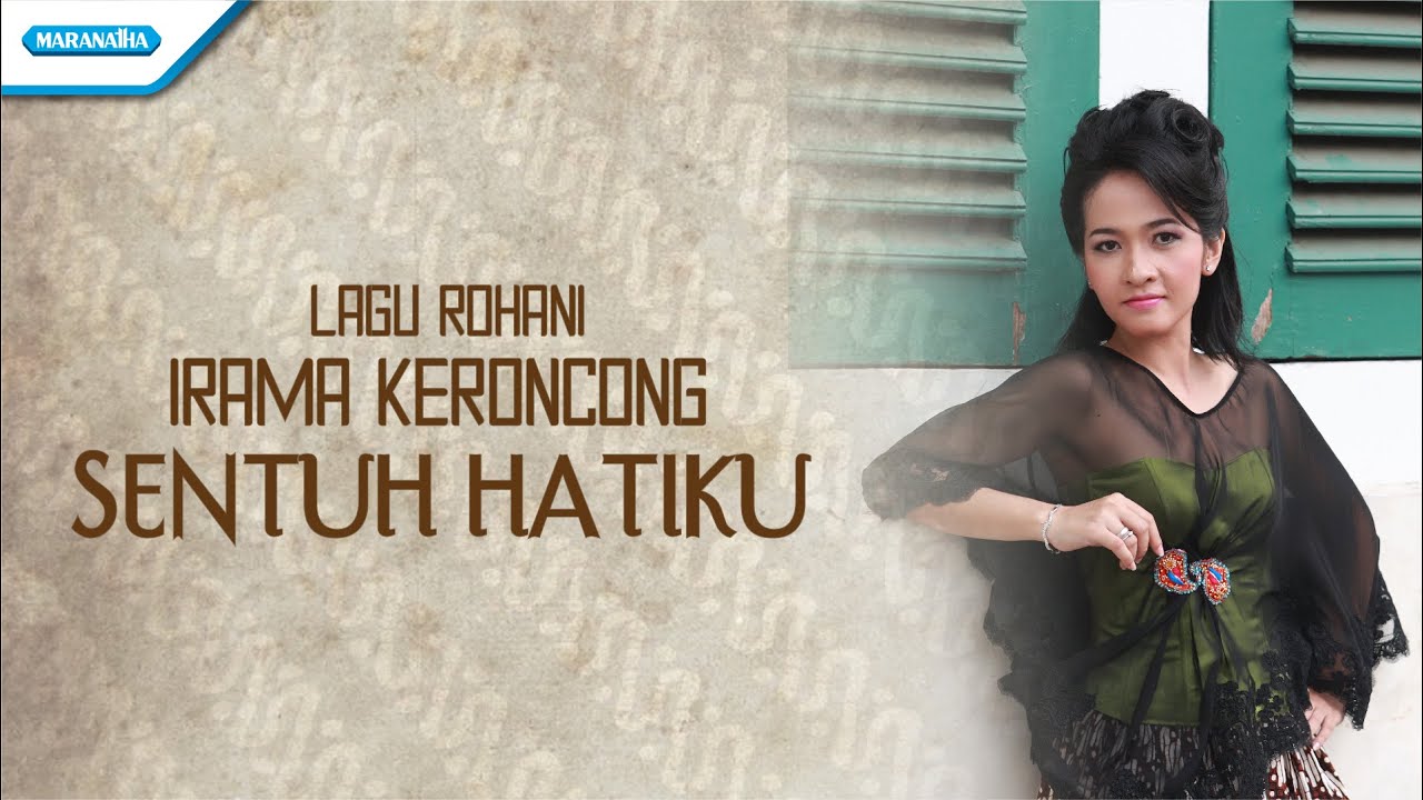 Sentuh Hatiku - Irama Keroncong - Vita Wulansari (Video)