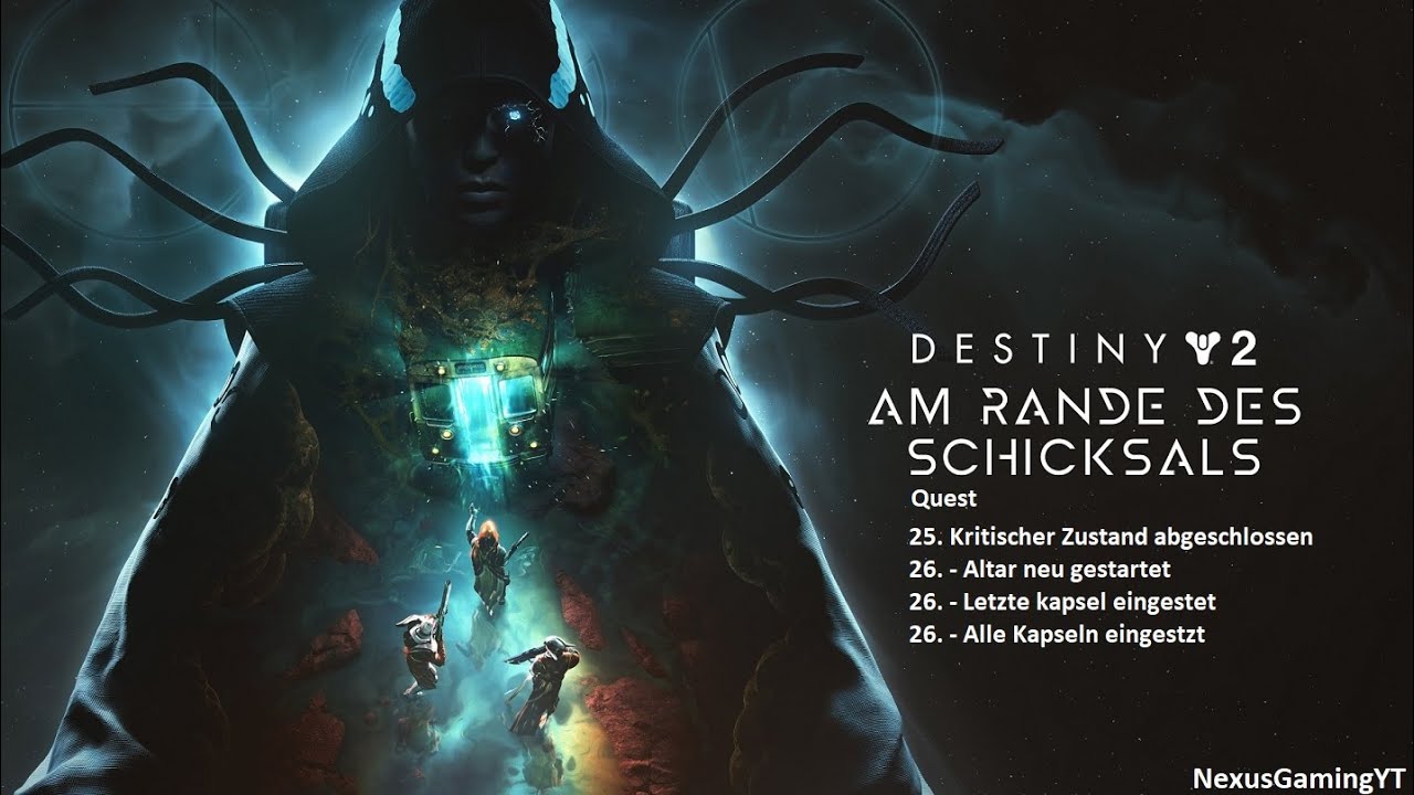 Destiny 2 : Am Rand des Schicksals 25 von 25 bis 31 Quest Warlock 1080p German/Deutsch