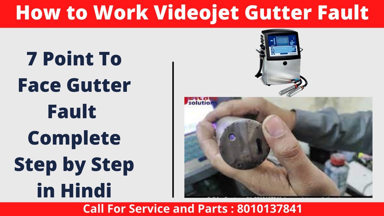 7 Point To Face Videojet Gutter Fault  |  Jetcare Solutions| Call for Service +91-8010137841