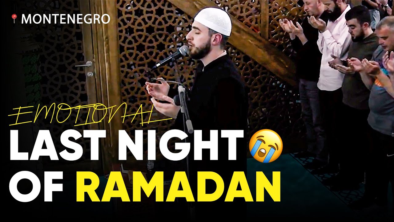 Last Night of Ramadan with Du'aa (Emotional)