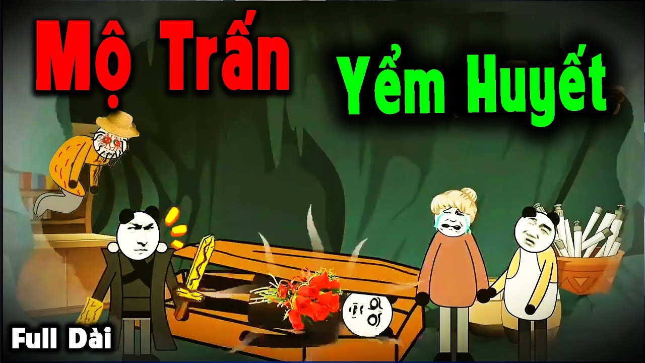 (Full Version) Mộ Trấn Yểm Huyết – Truyện Làng Ma | MÁNG LỢN REVIEW.