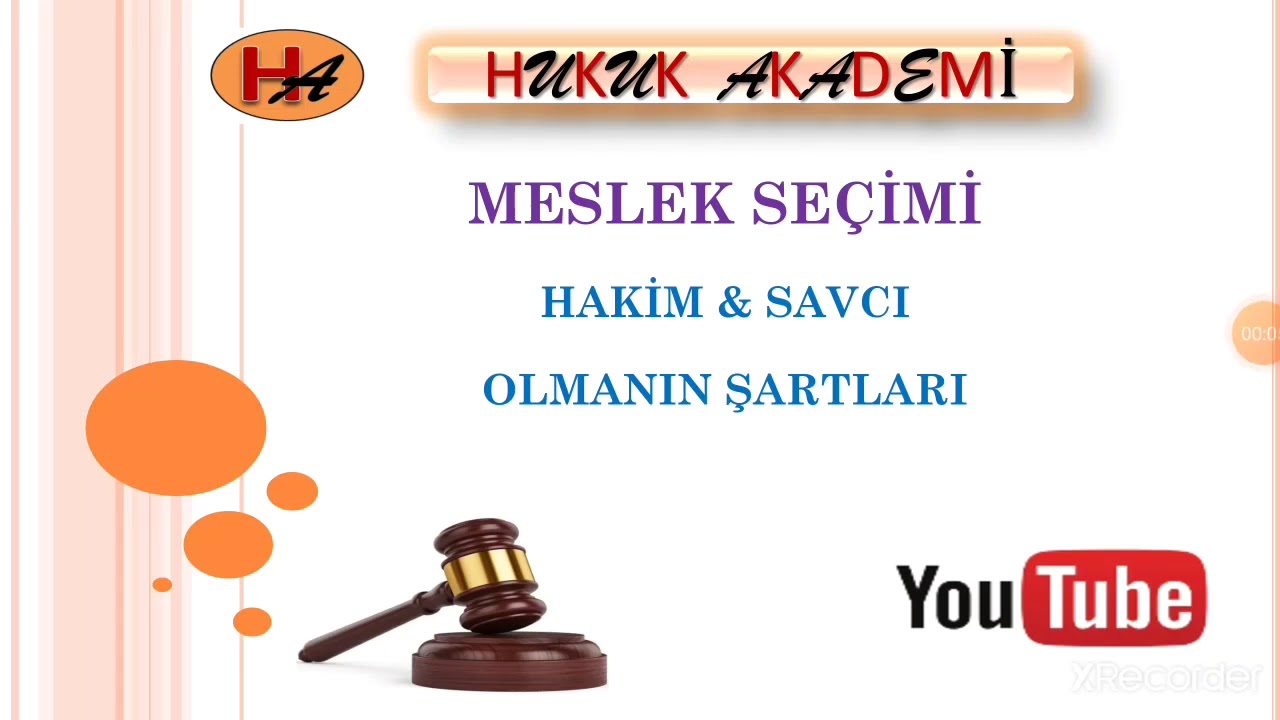 Meslek Seçimi (Hakim & Savcı Olmanın Şartları)