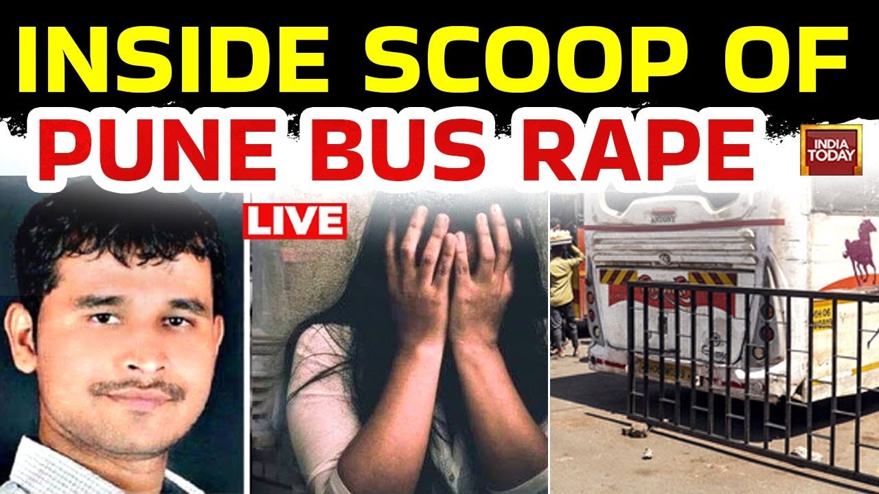 Pune Bus Rape Case LIVE Updates: Accused Of Raping Women Inside Bus In Pune Arrested | India Today