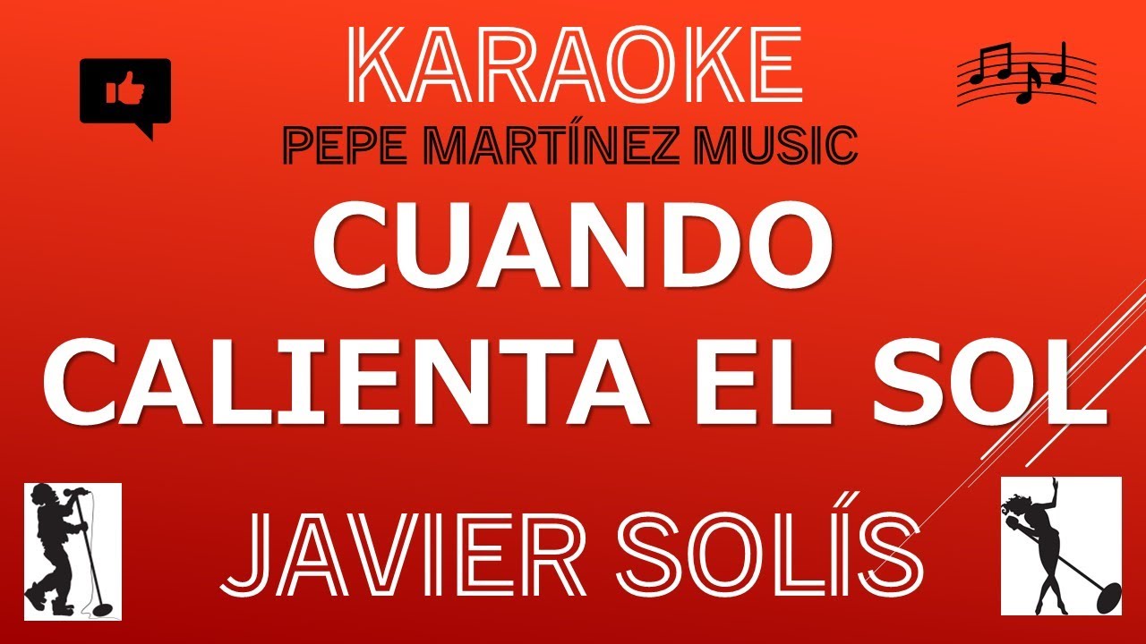 Cuando calienta el Sol Javier Solís Karaoke