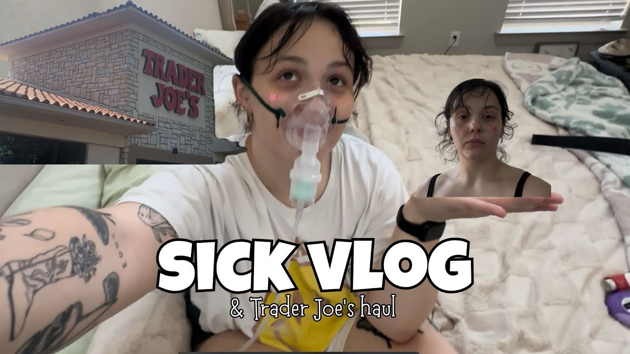 sick vlog + TRADER JOE’s haul