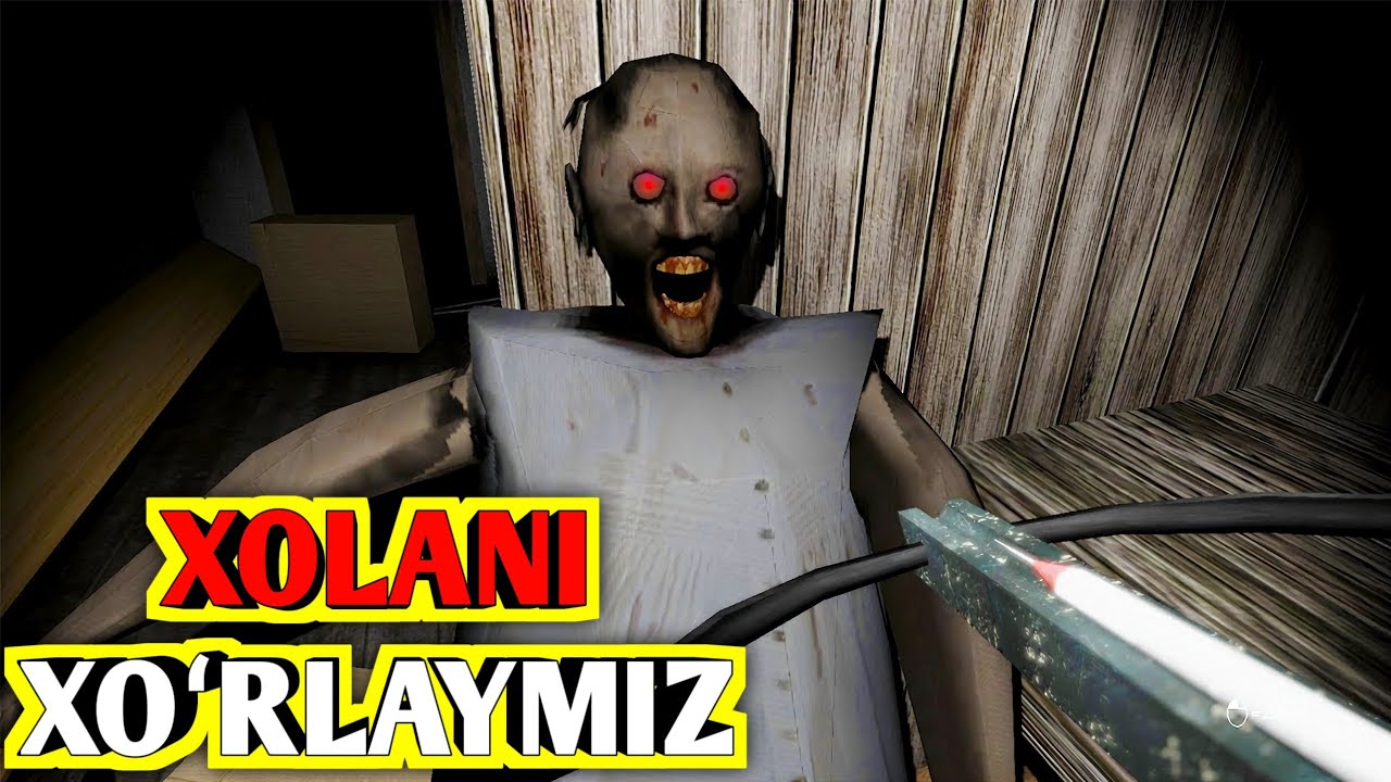 👵XOLANI XOʻRLAYMIZ! – GRANNY #1