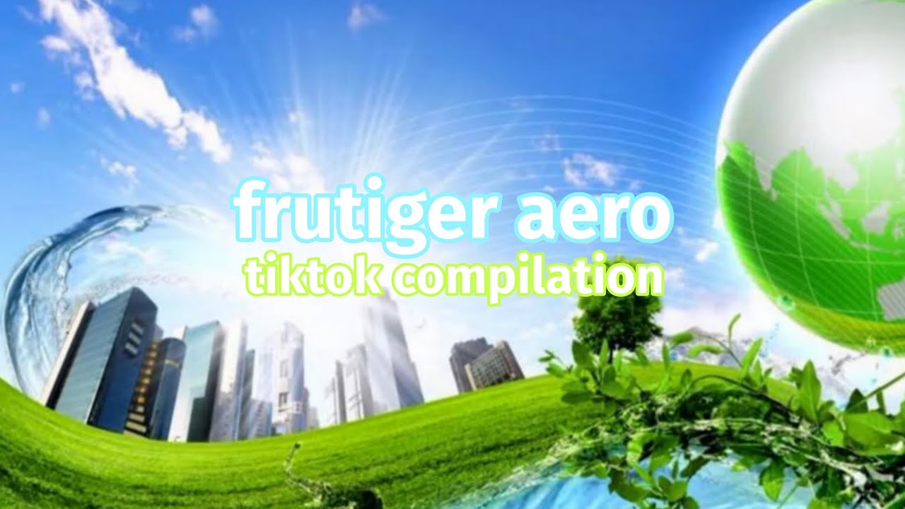 Frutiger aero tiktok compilation 🌱🌐🐠🌊