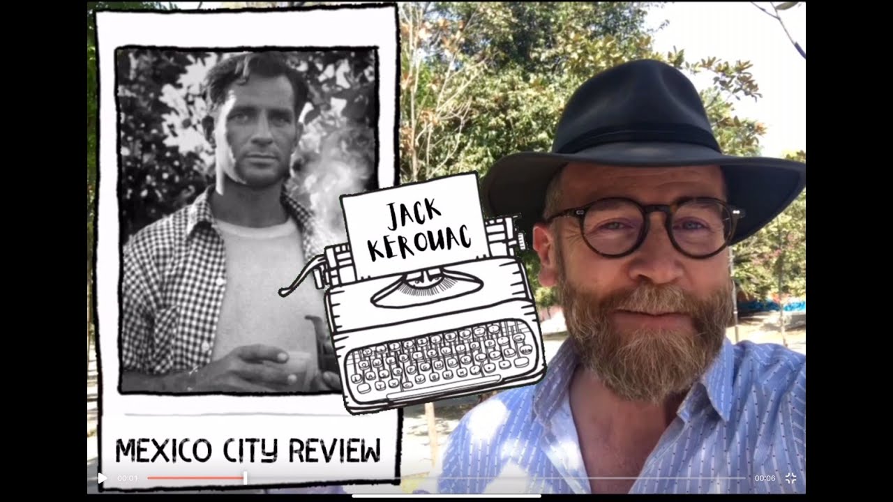 Jack Kerouac's Mexico City