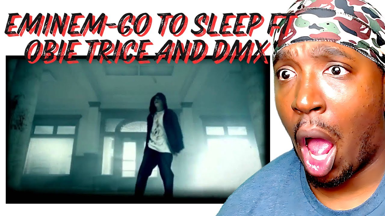 Eminem-Go To Sleep Ft Obie Trice And DMX (REACTION)