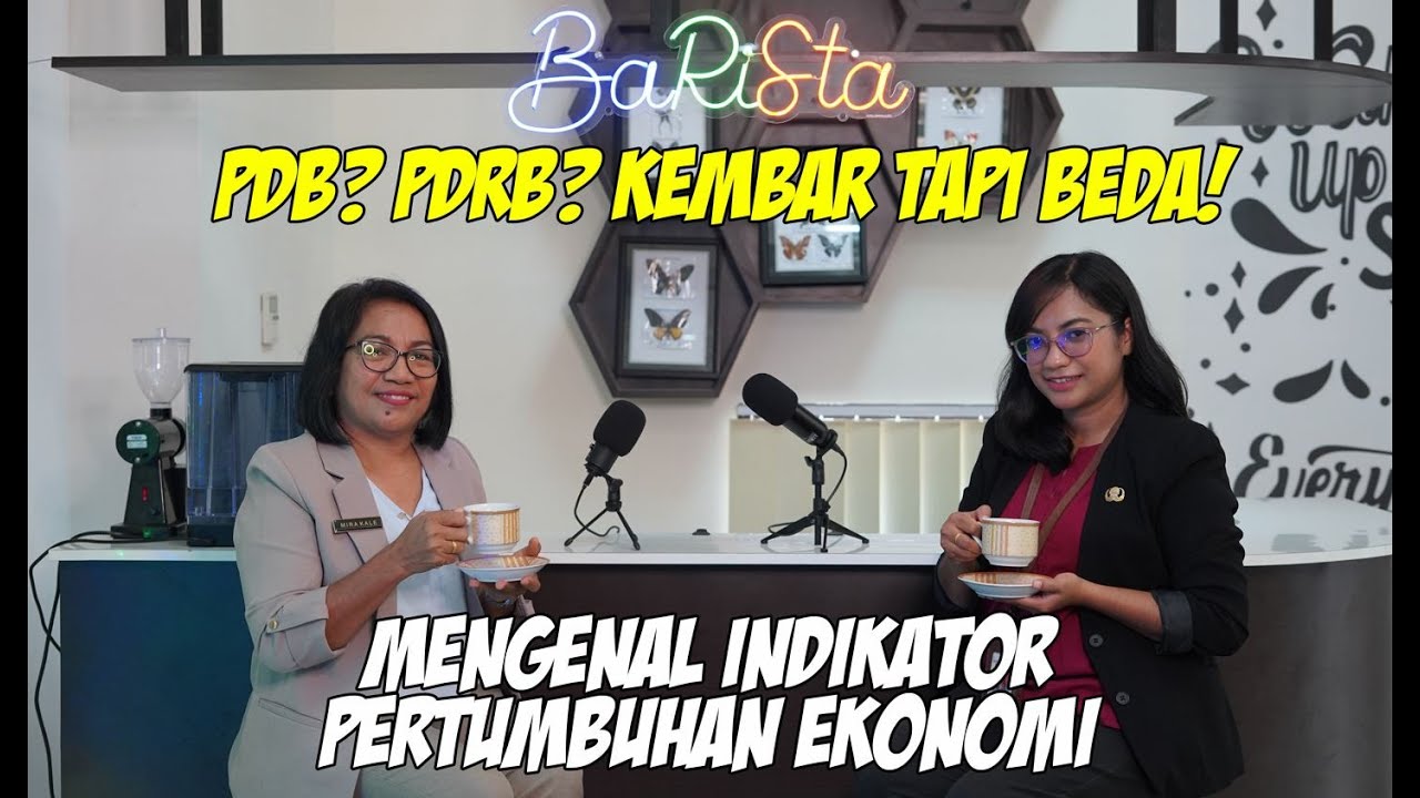 Podcast Barista Episode 1 - Pertumbuhan Ekonomi