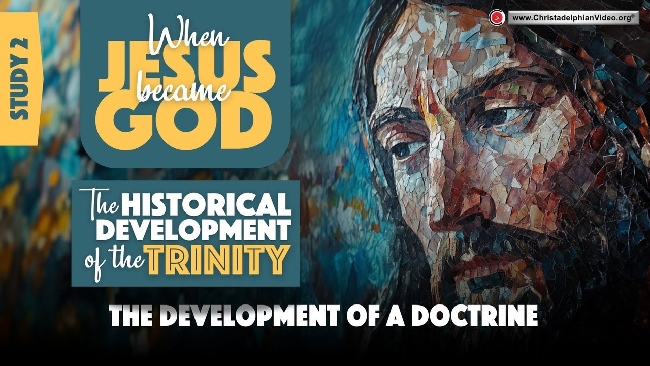 When Jesus Became God #2 The Development of a Doctrine.