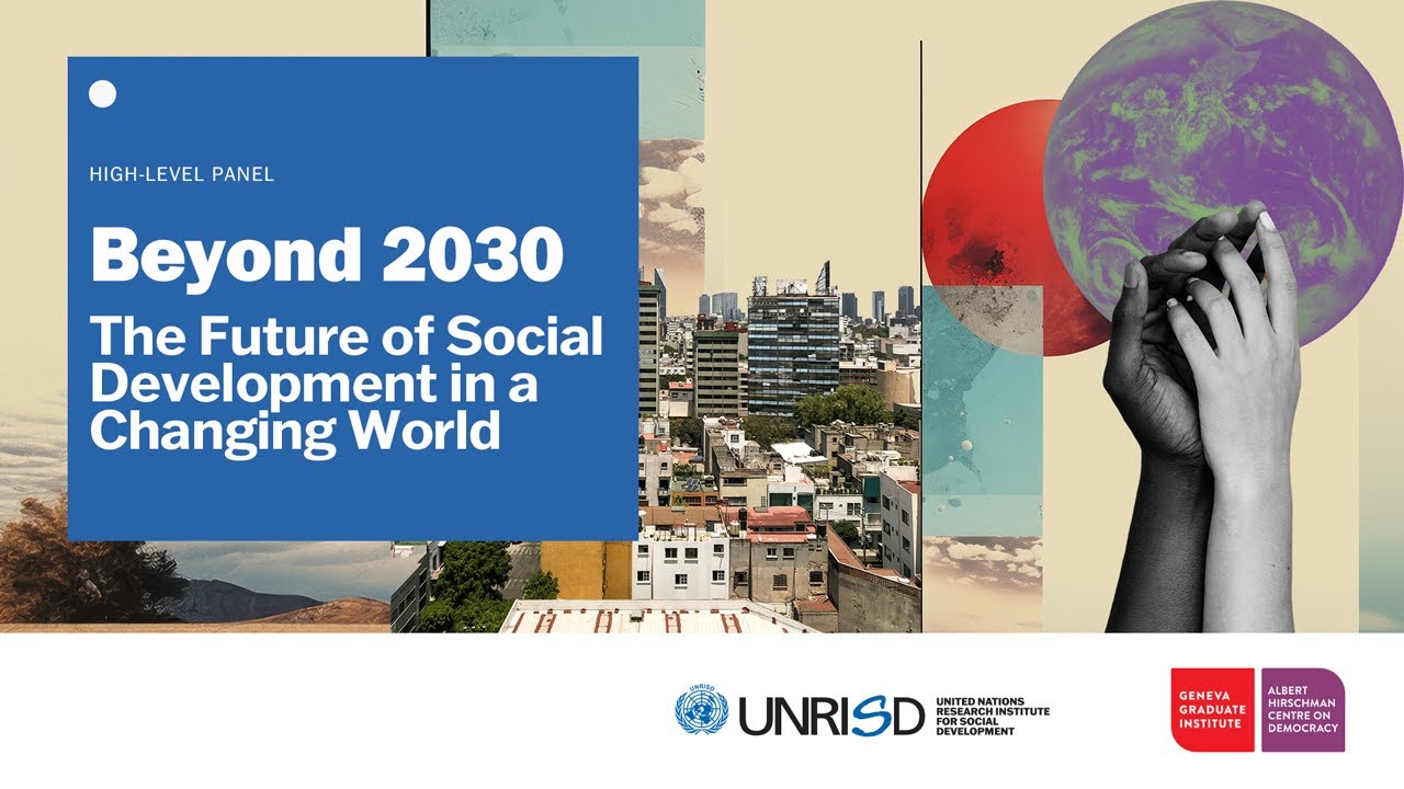 Beyond 2030: The Future of Social Development in a Changing World