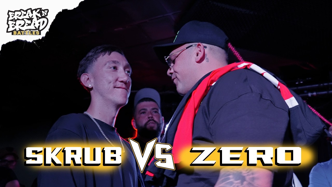 Skrub vs Zero - Homecoming - BreaknBread Battles