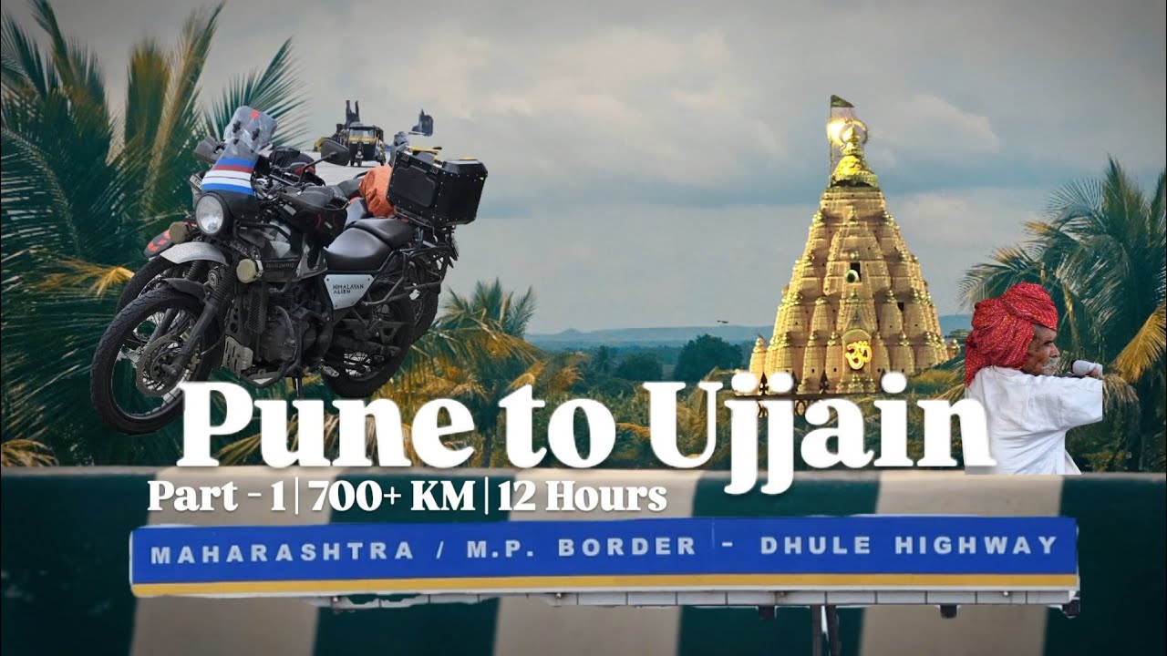 Pune to Ujjain | 700+ KM | 12 Hours | Part 1