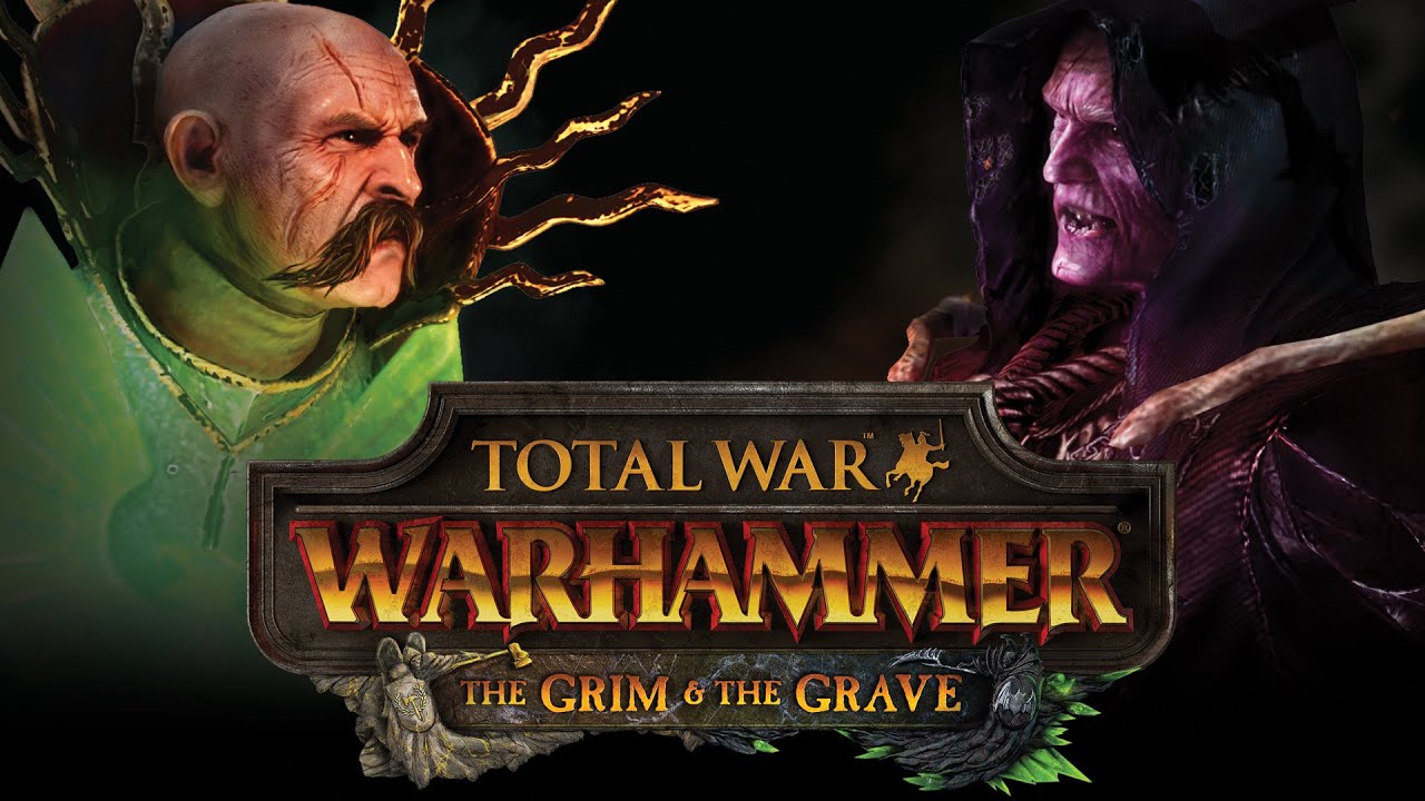 Total War: WARHAMMER | The Grim & The Grave | Official Trailer