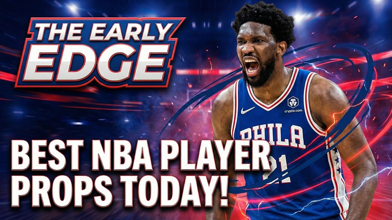 Early Edge 2-26-26 | Presented by Prop Finder