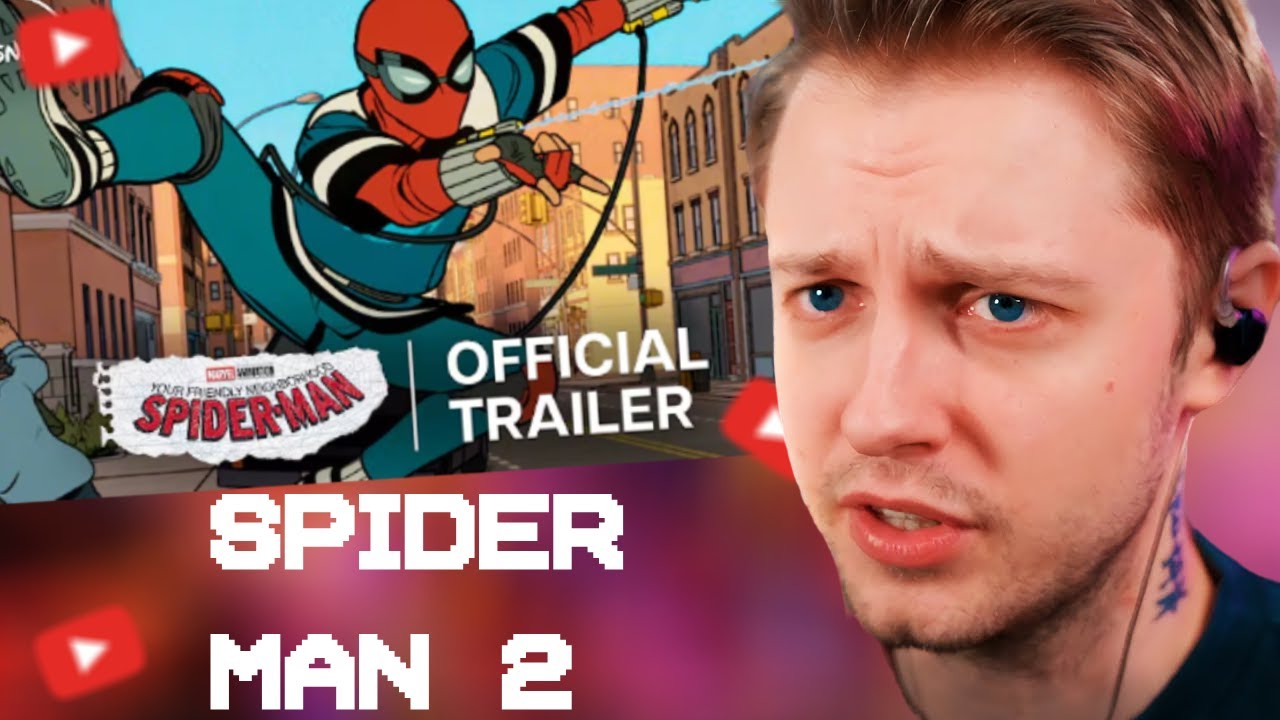 СТИНТ СМОТРИТ: Marvel Animation&rsquo;s Your Friendly Neighborhood Spider-Man | Official Trailer | Disney+