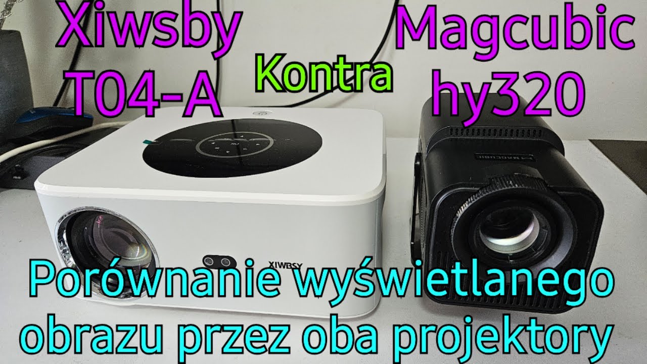 Magcubic hy320 i Xiwsby T04-A por&oacute;wnanie wyświetlanego obrazu przez oba projektory
