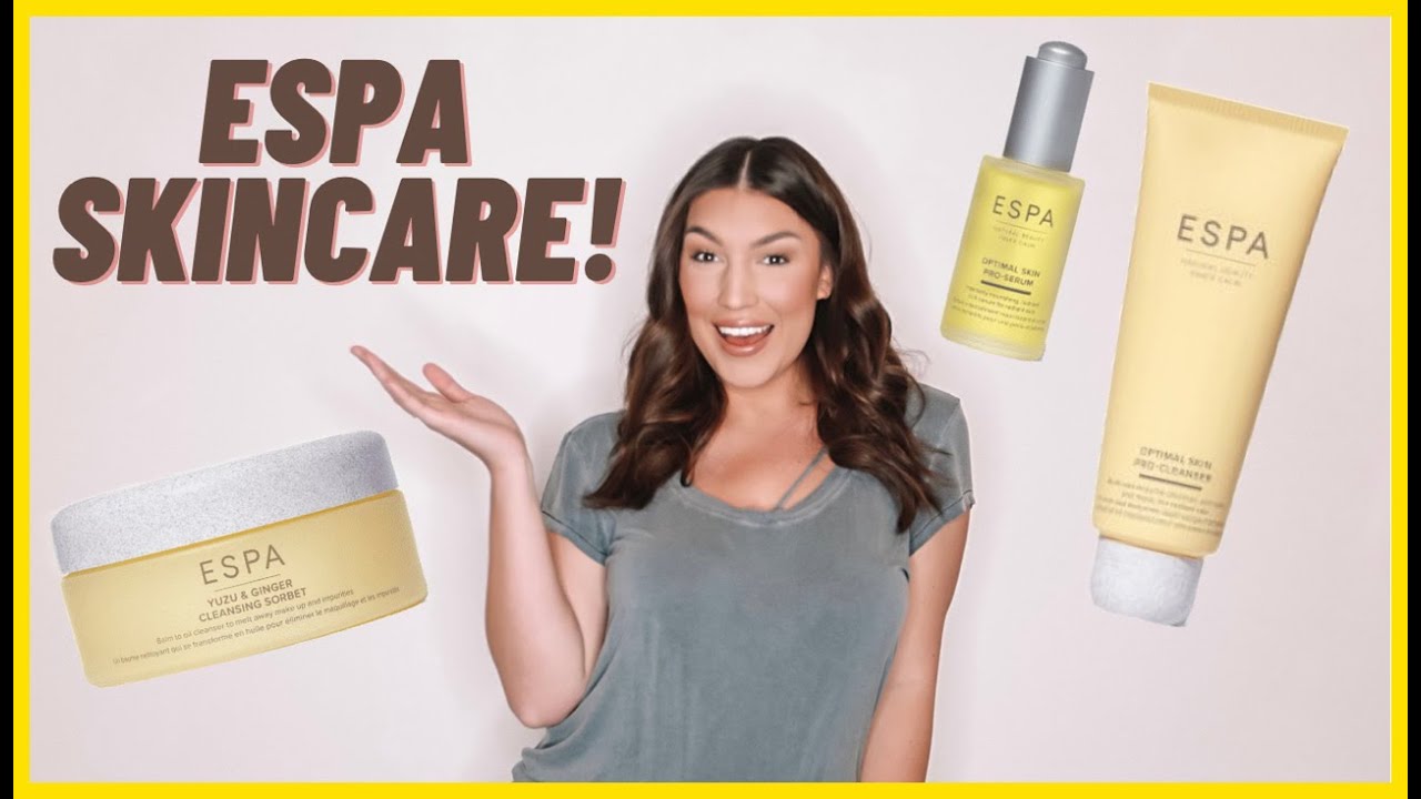 ESPA SKINCARE'S NEWEST PRODUCTS FIRST IMPRESSION